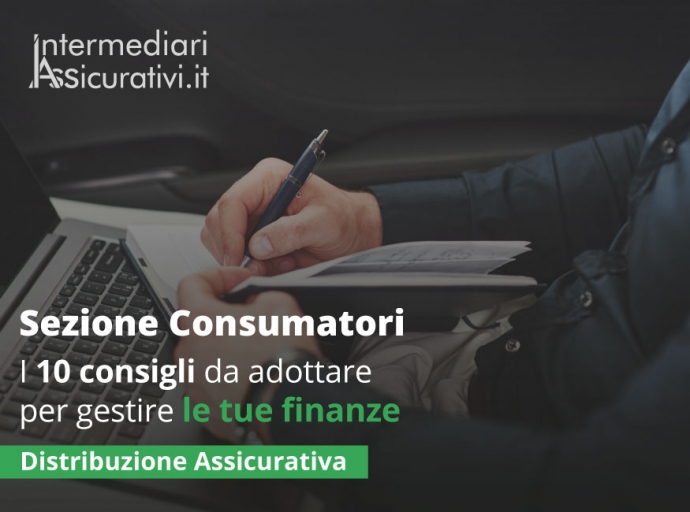 Quello che conta sapere: i 10 consigli da adottare per gestire le tue finanze
